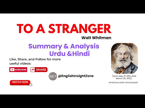 To a Stranger summary by Walt Whitman Hindi Urdu line by line analysis & summary