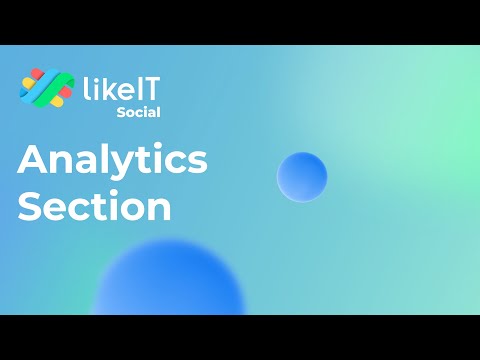 Perform social media analytics across different platforms with LikeIT Social