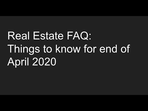 Real Estate FAQ - Week of 4/20/20