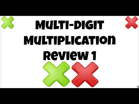 Multi Digit Multiplication Review 1