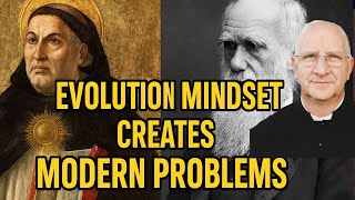Restore Truth: Evolution Mindset Influencing Modern Problems ~ Fr. Ripperger (Lecture 2/2)