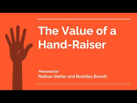 The Value of a Hand-Raiser
