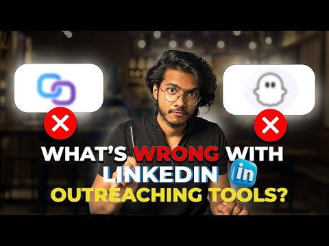 Why LinkedIn Outreach Tools are SHIT! | LinkedIn Automation Tools