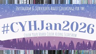 #CYHFeb2026 Slideshow - Color Your Hoard Color Along -  Instagram & Subscriber Colorings