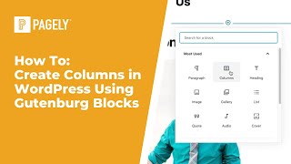 How to Create Columns in WordPress Using Gutenberg Blocks
