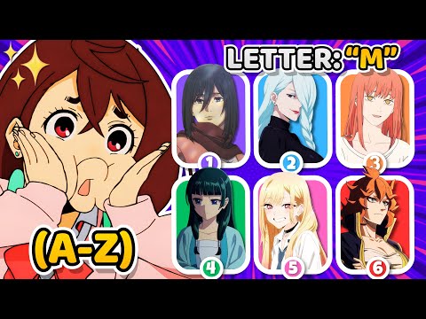 PICK YOUR FAVORITE ANIME GIRL 🔤🔥 | Choose ONE for Each Letter!