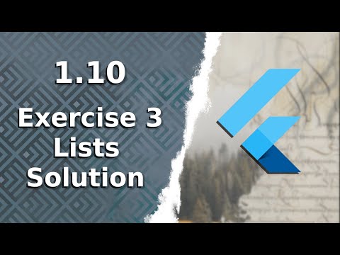 1.10) Exercise 3 (Lists) Solution | The Complete (FREE) Flutter Course