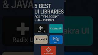 5 Best UI Libraries for TypeScript & JavaScript in 2025