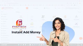 Fasttech Instant Add Money