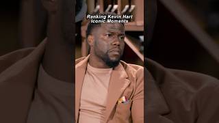 Ranking Kevin Hart Iconic Moments #kevinhart #iconicmoments #bestmoments #ranking #funny #celebs