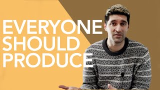 Why Everyone Should Learn to Produce [Making Sense of Music Business Ep.3]