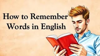 How to remember words in english || An easy method for learning english