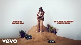 Blessing Offor - Rise Again (Official Audio)