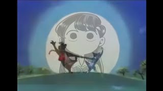 Anime fans when Komi-san opening got released