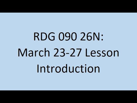 RDG09026N: March 23 27 Lesson Introduction