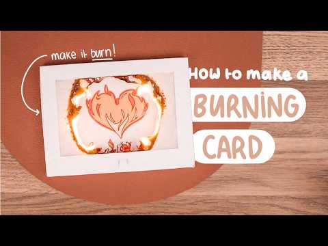 How to make a card that really BURNS to declare your flame ! ❤️‍🔥