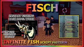 FISCH Script Pastebin 2025 INFINITE FISH, INSTANT FISHING, INSTANT EVENT, UNDETECTED (LEVIATHAN)🐉