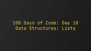 Day 10  - 100 Days of Code