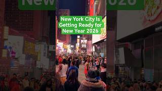 New York City Is Getting Ready for New Year 2026 — Countdown Moments in NYC 🎉🗽#NYC2026 #timessquare