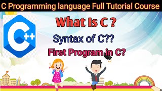 What is C? |Syntax of c?|first program in c? with Notes 📝