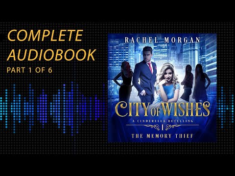 City of Wishes: Cinderella | Episode 1 [YA Fantasy Audiobook]