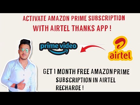 how to activate Amazon prime video subscription with Airtel recharge ?  get 1 month free prime video