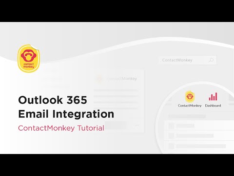 Outlook 365 Email Integration - ContactMonkey Tutorial