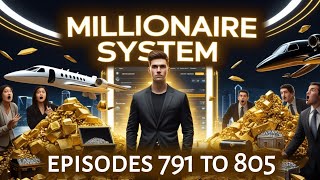 millionaire system webnovel episodes 791 to 805