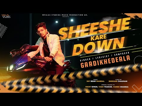 GAADIKHEDEALA: Sheeshe Kare Down (Official Video) // New Haryanvi Song//Jay Sean Mandal