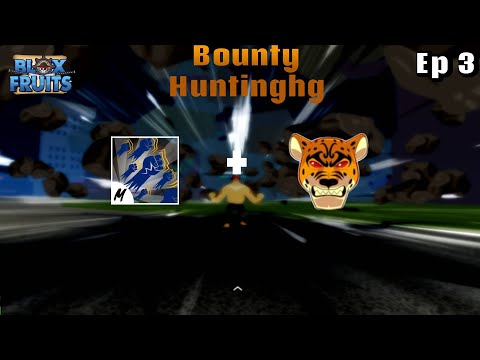 Bounty Hunting Leopard Ep 3 - Blox Fruit