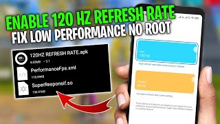 Enable 120Hz Refresh rate | Fix Lag & Low Performance Without Root