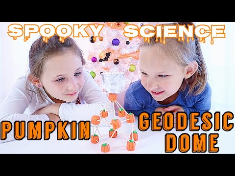 PUMPKIN GEODESIC DOMES ENGINEERING: 31 DAYS OF HALLOWEEN KIDS STEM SCIENCE EXPERIMENTS & ACTIVITIES