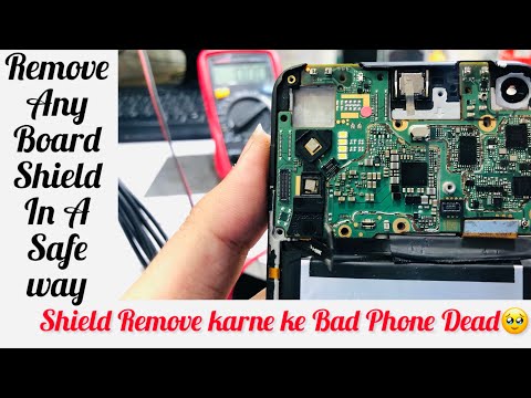 How to #Remove any Mobile board #Shield in a Safe Way..👀