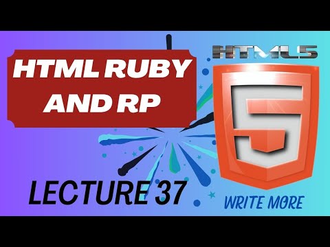 HTML 5 | HTML Lecture 37 | HTML Ruby and RP | Write More