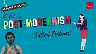 Post Modernism | Meaning and Characteristics | CSS/PMS lectures #47 | The Snimter