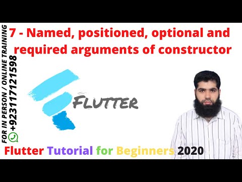 Flutter Tutorial for Beginners 2020 | 7 - Named, positioned, optional and  required arguments.