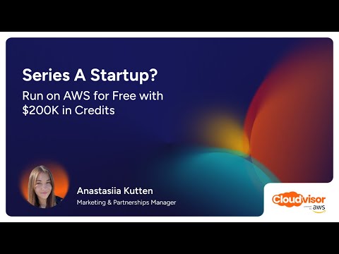 Series A Startup? Run on AWS for Free with $200K in Credits