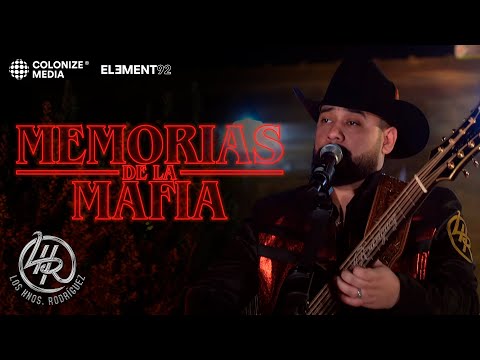 Los Hnos. Rodriguez - Memorias de la Mafia (En Vivo)