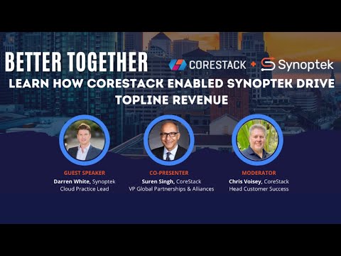 How Synoptek; A Leading Managed Service Provider, Drives Topline Revenue | CoreStack