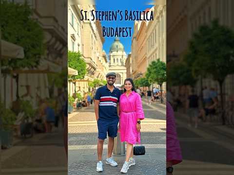 St. Stephen's Basilica, Budapest:A Glimpse of Majesty #shorts#ytshorts#travel#hungary#lifeinframes