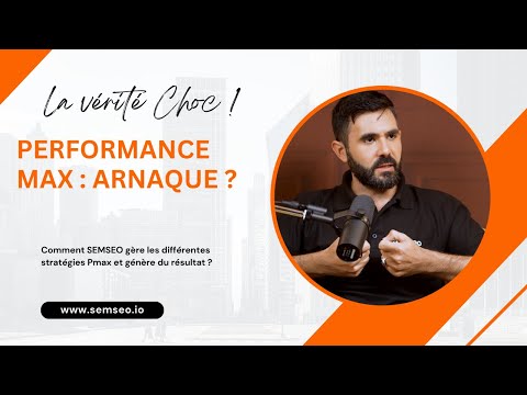 🚨 Arnaque Performance Max - Ce qu'on ne vous dit pas