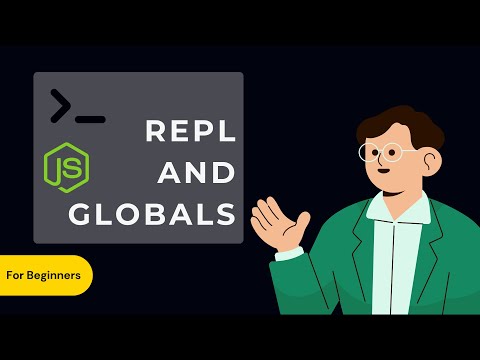 Node.js REPL & Globals for Beginners: Interactive Guide!