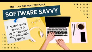 Future Ready: Strategy & Tech Sessions with Metova's Experts