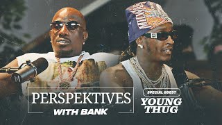 Young Thug Breaks Silence on YSL, Gunna, Prison Call Leaks & Interrogation | Perspektives With Bank