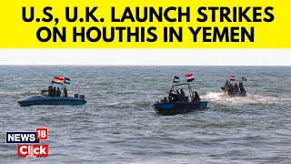 Houthis Red Sea  | US, UK Allies Conduct Airstrikes On Houthis | Joe Biden | rishi Sunak | N18V