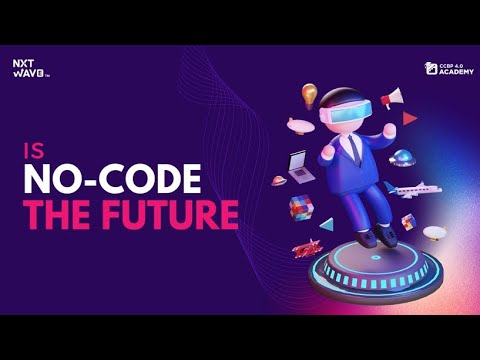 Is No-Code the future? | NxtWave | NxtWave Student | CCBP Academy | #ccbpacademy | #nxtwave
