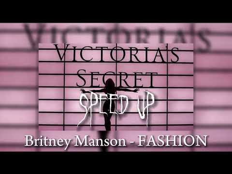 Britney Manson - FASHION (speed up)