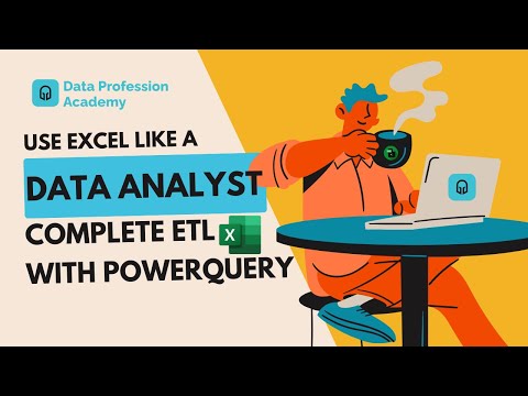 Excel for Data Analysts: Master ETL with Power Query | Learn Data Transformation & Analysis