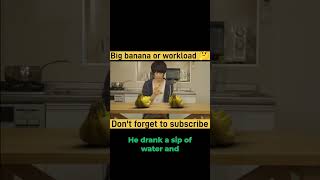 big banana or workload🤔 #movie #movieexplained #movienarration #shorts