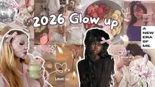 how to glow up BEFORE 2026 (for real this time 😭💅🏽)